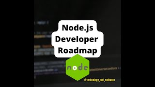 Nodejs Developer roadmap 2022 [upl. by Ecargyram]