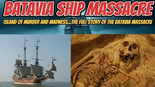 The Batavia Massacre The Deadliest Maritime Tragedy in Dutch History [upl. by Akelahs646]