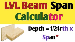 LVL beam span calculator  how big of a LVL beam do i need to span 20 feet  LVL beam [upl. by Nauqat]