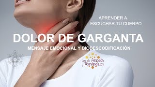 Biodescodificación De La Garganta Y Sanación Faringitis Laringitis Dolor de Garganta [upl. by Cassil]