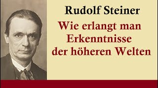 Rudolf Steiner  WE 4265 II2 Die Erleuchtung Imagination [upl. by Ydisahc]