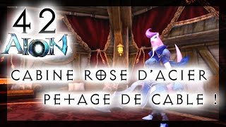 Aion  Free To Play  Lets play 42 Cabine du petage de câble  Gameplay FR [upl. by Deys]