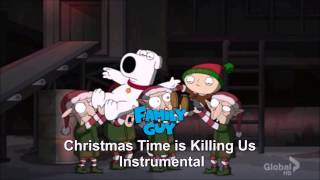 Family Guy  Christmas Time is Killing Us Instrumental [upl. by Yeltsew788]