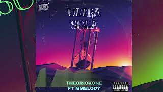 Ultra Sola  Rey Power Gs ft MMelody TheCrickOne [upl. by Hackett]