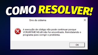 COMO RESOLVER O ERRO Vcruntime140dll e MSVCP140DLL NO WINDOWS 10 E 11 ATUALIZADO [upl. by Naasar]