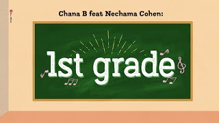 Chana B feat Nechama Cohen 1st Grade KOL ISHA [upl. by Fennie]