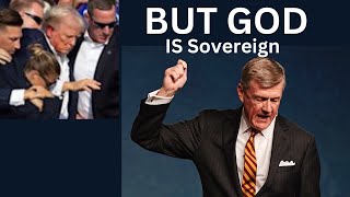 Our God is Sovereign  Attack on Trump  Steve Lawson [upl. by Milewski]