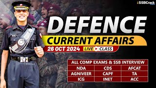 Defence Current Affairs 26 October 2024  For NDA CDS AFCAT SSB Interview [upl. by Anim]