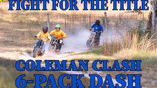 Coleman Clash 6Pack Dash Oct 13 2024 [upl. by Ecnerewal]