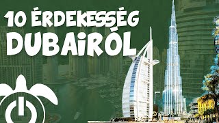 TOP 10 Érdekesség Dubairól [upl. by Lan705]