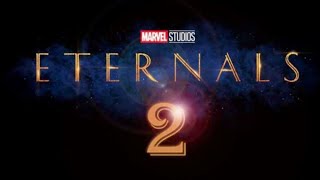 Eternals 2 Announcement LEAK [upl. by Erasmus528]