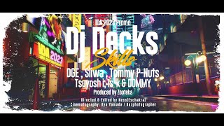 Dj Decks  quotSkillsquot DGE Sliwa Tommy PNuts Tsuyoshi Isk amp Dommy IDA 2023 Official video [upl. by Aikkin]