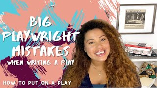 How To Write a Play  Playwriting Pitfalls Newbie Mistakes to Conquer  How to Put on a Play [upl. by Trebleda772]