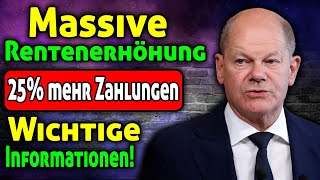 Staatliche Rentenversicherung  Rentenerhöhung auf 25 Wichtige Informationen [upl. by Shirleen]