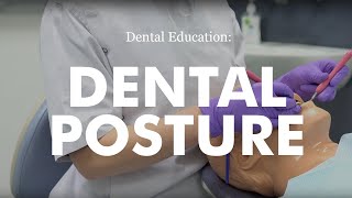 Dental Posture Tutorial [upl. by Deeyn]