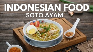 Indonesian Food Indonesias Beloved Soto AyamFood Video [upl. by Candra]