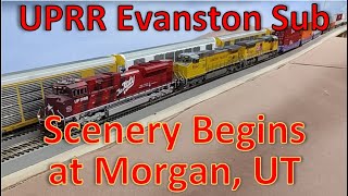 Weekly Update Scenery Begins at Morgan UT on the UPRR Evanston Sub HO Scale Model Trains in Action [upl. by Claman]