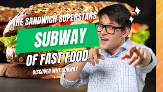 Subway The Sandwich Superstars of Fast Food [upl. by Akeirahs]