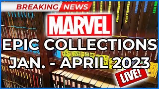 Breaking News Marvel Epic Collections January to April 2023 New Epics Reprints and Fat Trades [upl. by Melquist478]