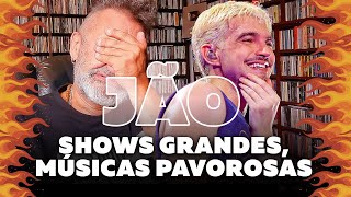 Jão  Shows Grandes Músicas Pavorosas [upl. by Sellma]