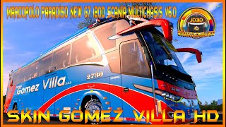 Paradiso New G7 1200 Scania Multichasis V60  Skin Expreso Gomez Villa  Ruta Ibague  Buga [upl. by Tenay]