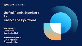 Unified Admin Experience for Finance and Operations  D365 Tech Talk [upl. by Jaal]