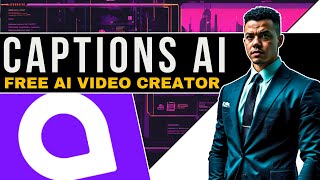 How to Create FREE AI Videos Using CAPTIONS FREE AI Video Editing Tools [upl. by Itsirc]