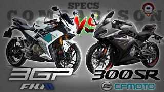 FKM 3GP vs CFMOTO 300SR SPECS COMPARISON [upl. by Monto167]