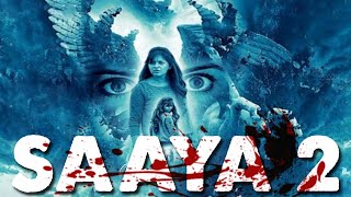 SAAYA 2  New South Movie Dubbed In Hindi  Latest South Horror Movie  Saaya 2  Full Hindi Dubbed [upl. by Naharba]