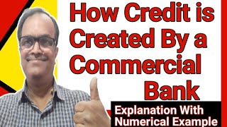 Process of Credit Creation by Commercial Banks  Method of credit creation with Numerical Example [upl. by Obed]