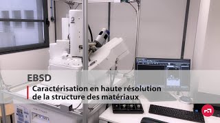 EBSD Caractérisation en haute résolution de la structure des matériaux [upl. by Aketahs]