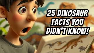 25 Jaw Dropping Facts About Dinosaurs That Will Amaze You [upl. by Llednar]