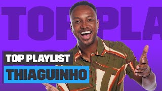 Playlist As MELHORES do THIAGUINHO  Top Playlist  Música Multishow [upl. by Dorey140]