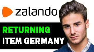 HOW TO RETURN ZALANDO ITEMS IN GERMANY 2024 FULL GUIDE [upl. by Bowles]