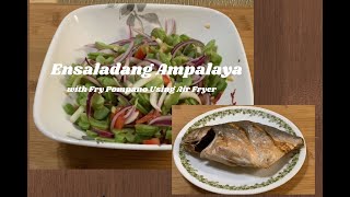 Ensaladang Ampalaya with Fry Pompano using Air Fryer Easy Recipe [upl. by Norrat]