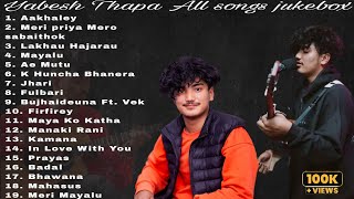 Yabesh Thapa  All Songs Collection Jukebox 2022  Audio Jukebox For Your Playlist  aesthetic 999 [upl. by Kanter]