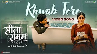 Khwab Tere  Official Music Video  Sita Ramam  Vishal Chandrashekhar  Aanandi Joshi Neha Shitole [upl. by Lasko]