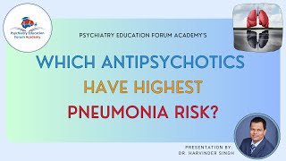 Which Antipsychotics have the Highest Pneumonia Risk [upl. by Cronin245]