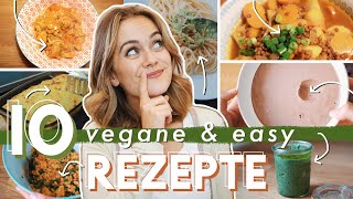 Top 10 vegane Rezepte  einfache amp schnelle Lieblingsrezepte [upl. by Ynnek]