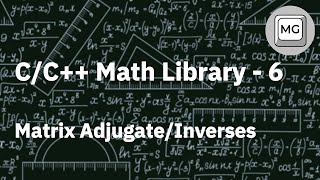 CC Math Library  6  Matrix AdjugateInverses [upl. by Afira]