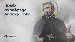 Litania do Świętego Andrzeja Boboli [upl. by Isoj]