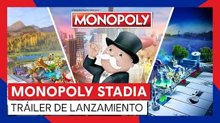 MONOPOLY STADIA  TRÁILER DE LANZAMIENTO [upl. by Beniamino]