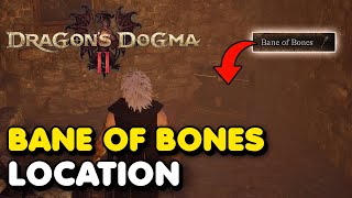 Dragons Dogma 2  Bane of Bones Weapon Location Super Effective vs Skeletons [upl. by Fital]