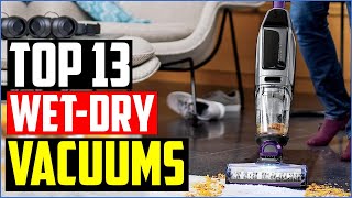 ✅TOP 13 Best WetDry Vacuums for 2023 [upl. by Uzial451]