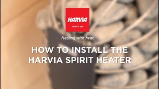 How to install the Harvia Spirit US electric heater [upl. by Elfie765]