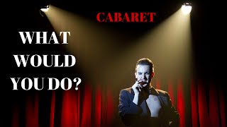 CABARET Summary and Analysis [upl. by Ahtabat]