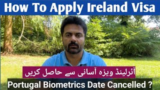 How To Apply Ireland Visa  Ireland Visa get Easily  Portugal New Updates [upl. by Rori]