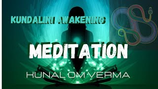 Kundalini Meditation  Tips and Procedures of Awakening  Kunal Om Yoga [upl. by Betthezul]