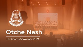 Otche Nash  CU Chorus  CU Chorus Showcase 2024 [upl. by Chader]