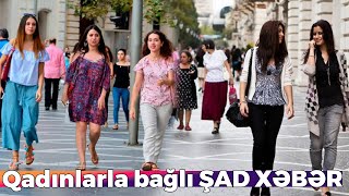 Qadınlarla bağlı ŞAD XƏBƏR [upl. by Trojan627]